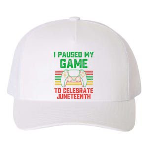 I Paused My Game To Celebrate Juneteenth Gamer Yupoong Adult 5-Panel Trucker Hat