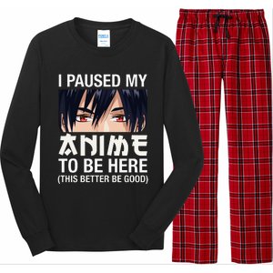 I Paused My Anime To Be Here Japan Kawaii Manga Anime Gifts Long Sleeve Pajama Set