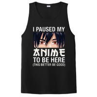 I Paused My Anime To Be Here Japan Kawaii Manga Anime Gifts PosiCharge Competitor Tank