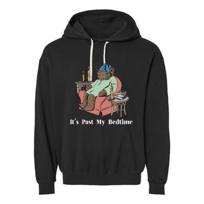 It’S Past My Bedtime Bear Garment-Dyed Fleece Hoodie