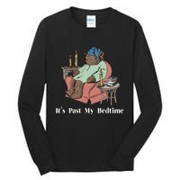 It’S Past My Bedtime Bear Tall Long Sleeve T-Shirt