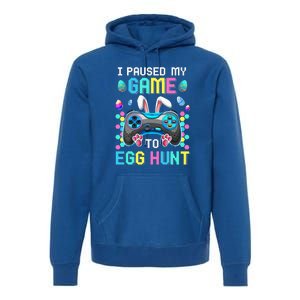 I Paused My Game To Egg Hunt Easter Funny Gamer Premium Hoodie