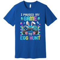 I Paused My Game To Egg Hunt Easter Funny Gamer Premium T-Shirt