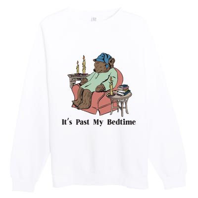 It’S Past My Bedtime Bear Premium Crewneck Sweatshirt