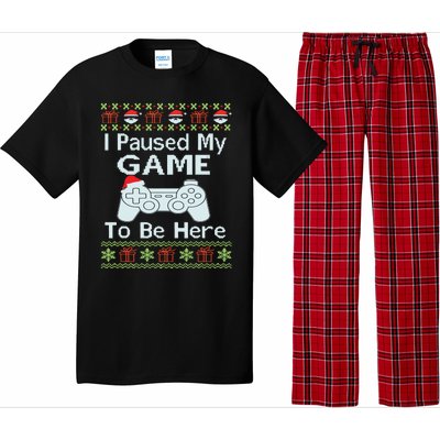 I Paused My Game To Be Here Ugly Sweater Funny Christmas Pajama Set