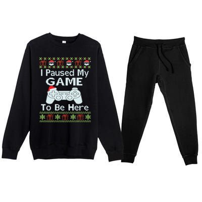 I Paused My Game To Be Here Ugly Sweater Funny Christmas Premium Crewneck Sweatsuit Set