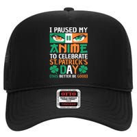 I Paused My Anime To Celebrate St Patricks Day Funny Anime High Crown Mesh Back Trucker Hat