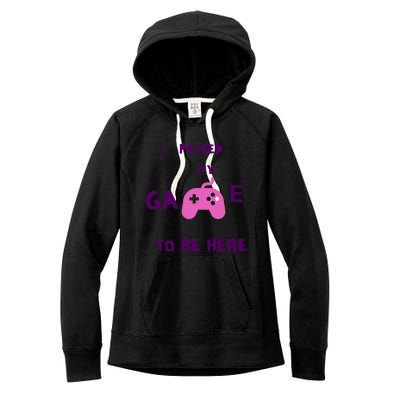 I Paused My Game To Be Here Video Games Lovers Gaming Fan Gift Women's Fleece Hoodie