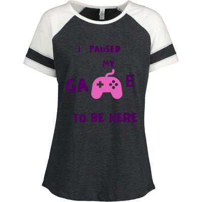 I Paused My Game To Be Here Video Games Lovers Gaming Fan Gift Enza Ladies Jersey Colorblock Tee