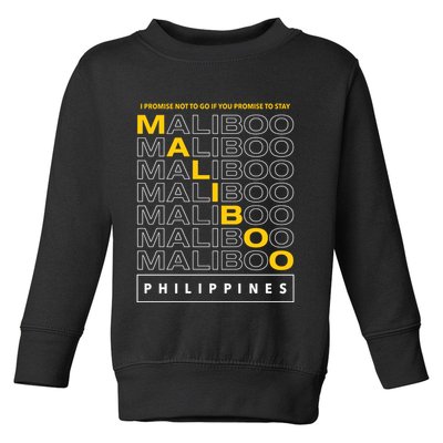 I Promise Not To Go If You Promise To Stay Maliboo Toddler Sweatshirt