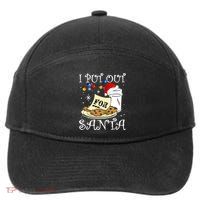 I Put Out For Santa Milk And Cookies Christmas Funny Sarcasm 7-Panel Snapback Hat