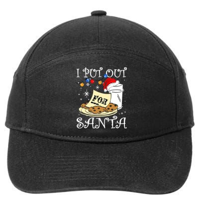 I Put Out For Santa Milk And Cookies Christmas Funny Sarcasm 7-Panel Snapback Hat