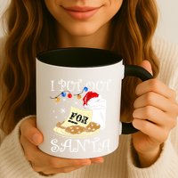 I Put Out For Santa Milk And Cookies Christmas Funny Sarcasm Mug