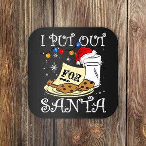 I Put Out For Santa Milk And Cookies Christmas Funny Sarcasm Coaster