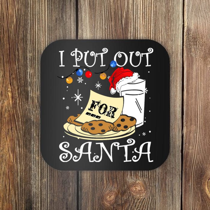 I Put Out For Santa Milk And Cookies Christmas Funny Sarcasm Coaster