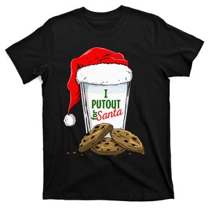 I Put Out For Santa Christmas T-Shirt