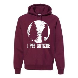 I Pee Outside Inappropriate Premium Hoodie