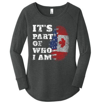 ItS Part Of Who I Am American And Canadian Mixed Heritage Women's Perfect Tri Tunic Long Sleeve Shirt