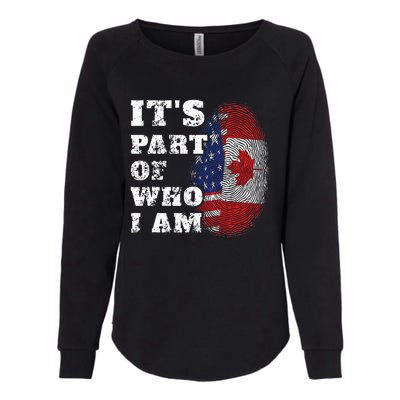 ItS Part Of Who I Am American And Canadian Mixed Heritage Womens California Wash Sweatshirt