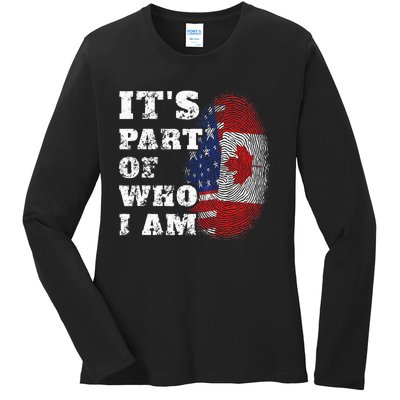 ItS Part Of Who I Am American And Canadian Mixed Heritage Ladies Long Sleeve Shirt