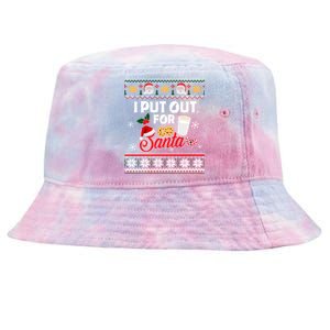 I Put Out For Santa Funny Christmas Cookies And Milk Ugly Funny Gift Tie-Dyed Bucket Hat