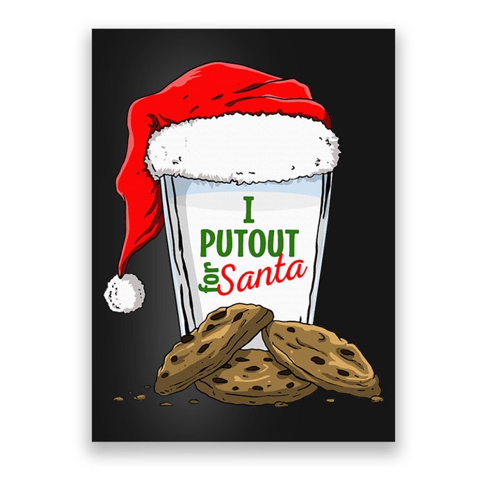 I Put Out For Santa Christmas funny holiday  Poster