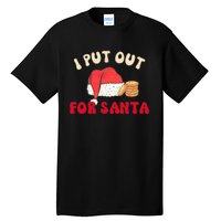 I Put Out For Santa Christmas Couple Tall T-Shirt