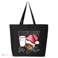 I Put Out For Santa Cookies And Milk Gift 25L Jumbo Tote