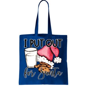 I Put Out For Santa Cookies And Milk Gift Tote Bag