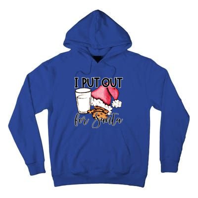 I Put Out For Santa Cookies And Milk Gift Tall Hoodie