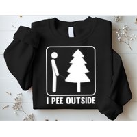 I Pee Outside Sweatshirt