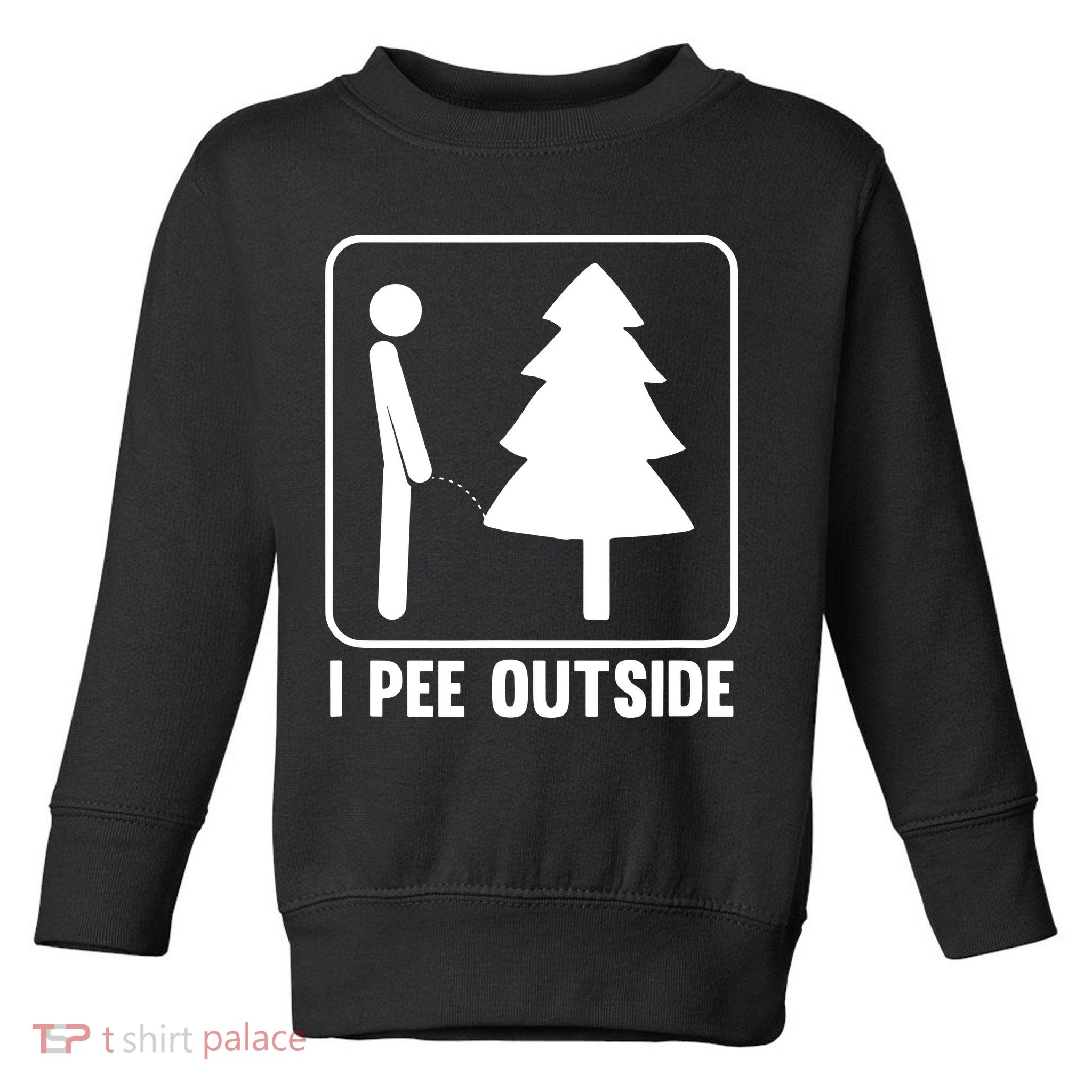 I Pee Outside Toddler Sweatshirt