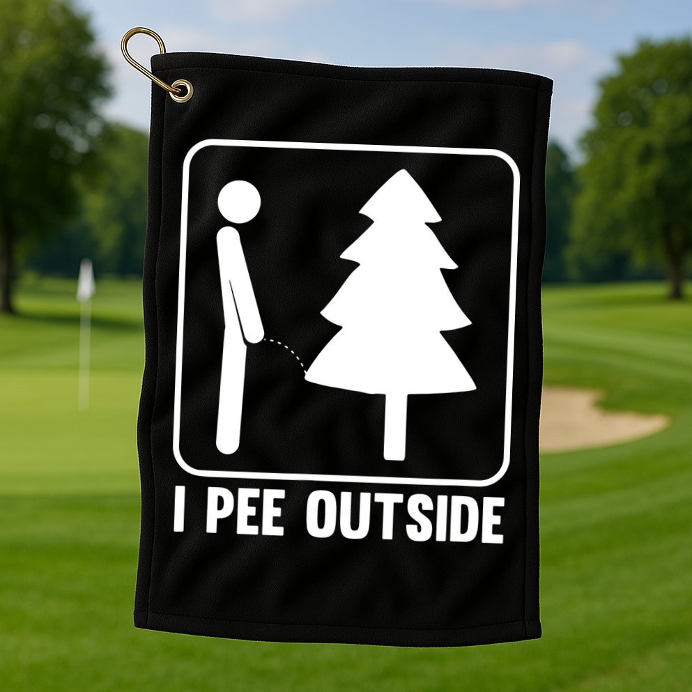 I Pee Outside Golf Towel