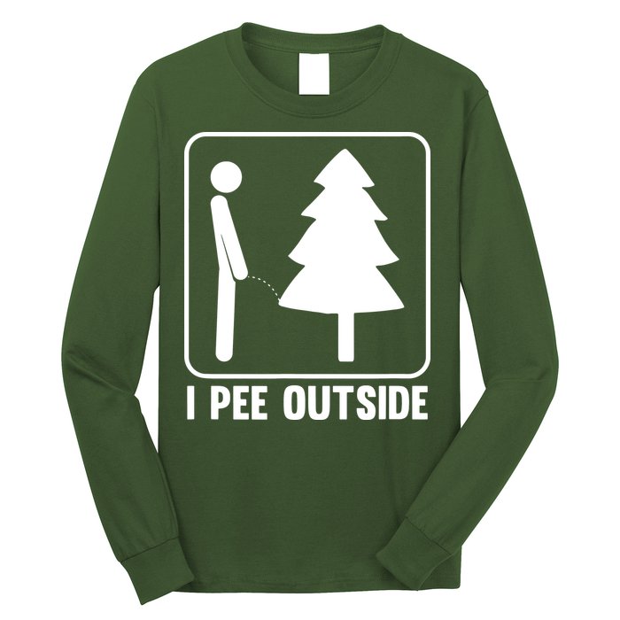 I Pee Outside Long Sleeve Shirt