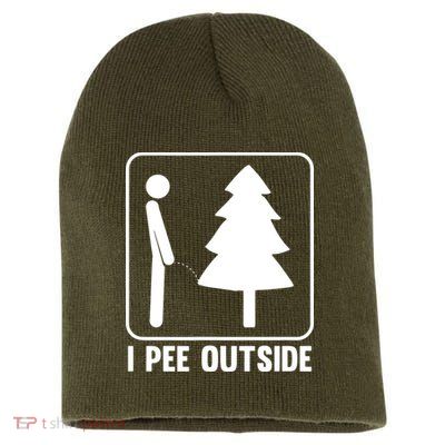 I Pee Outside Short Acrylic Beanie