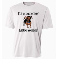 Im Proud Of My Little Weiner Funny Dog Lover Animal Lover Cooling Performance Crew T-Shirt