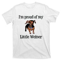 Im Proud Of My Little Weiner Funny Dog Lover Animal Lover T-Shirt