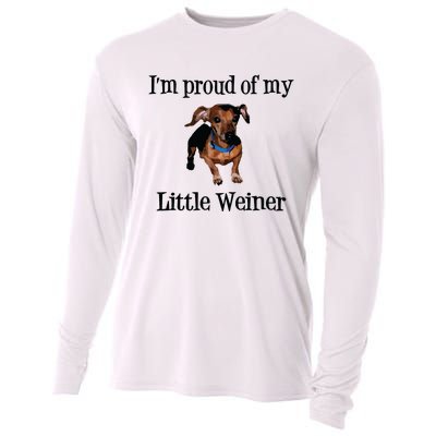 Im Proud Of My Little Weiner Funny Dog Lover Animal Lover Cooling Performance Long Sleeve Crew