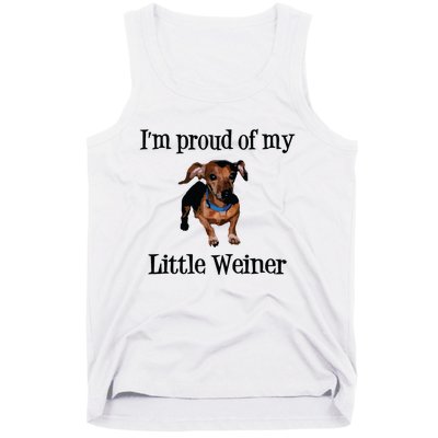 Im Proud Of My Little Weiner Funny Dog Lover Animal Lover Tank Top