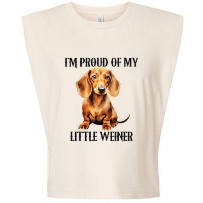 I’M Proud Of My Little Weiner Funny Wiener Dog Garment-Dyed Women's Muscle Tee