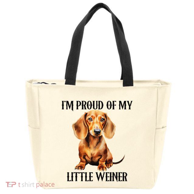 I’M Proud Of My Little Weiner Funny Wiener Dog Zip Tote Bag