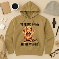 I’M Proud Of My Little Weiner Funny Wiener Dog Hoodie