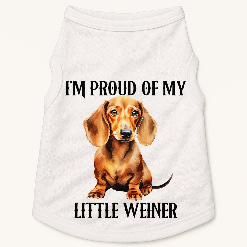I’M Proud Of My Little Weiner Funny Wiener Dog Doggie Tank