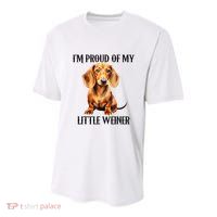 I’M Proud Of My Little Weiner Funny Wiener Dog Youth Performance Sprint T-Shirt