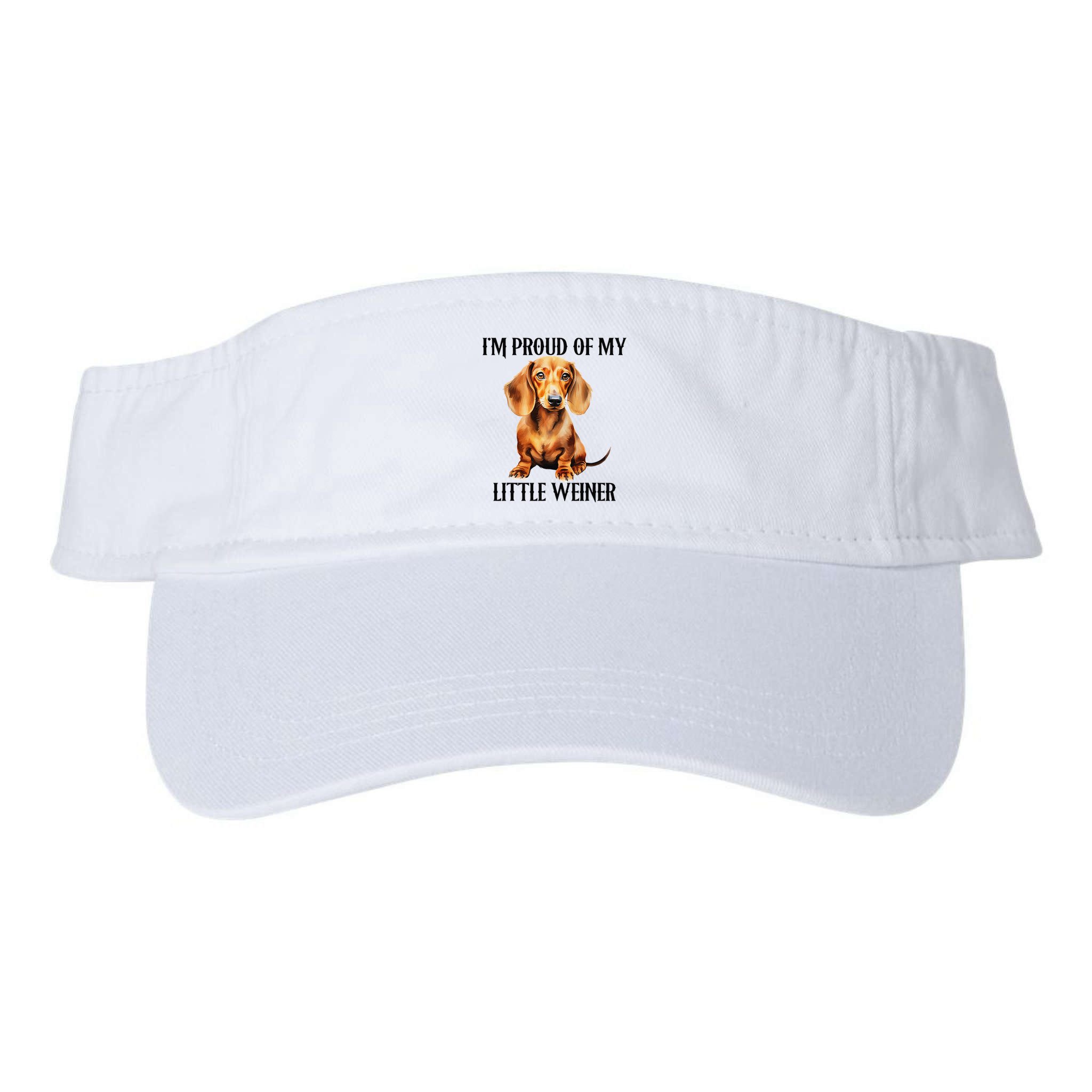 I’M Proud Of My Little Weiner Funny Wiener Dog Visor