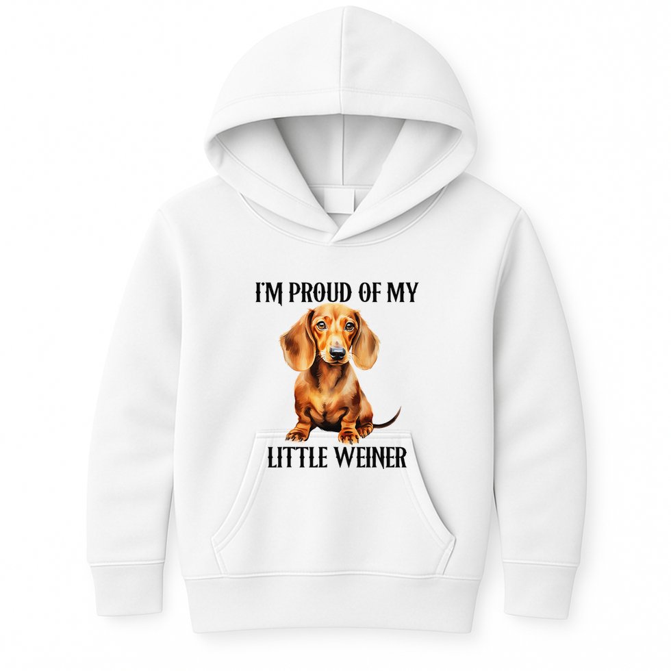 I’M Proud Of My Little Weiner Funny Wiener Dog Kids Hoodie