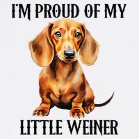 I’M Proud Of My Little Weiner Funny Wiener Dog Short Acrylic Beanie