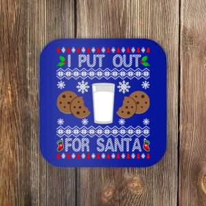 I Put Out For Santa Milk And Cookies Christmas Ugly Xmas Gift Coaster