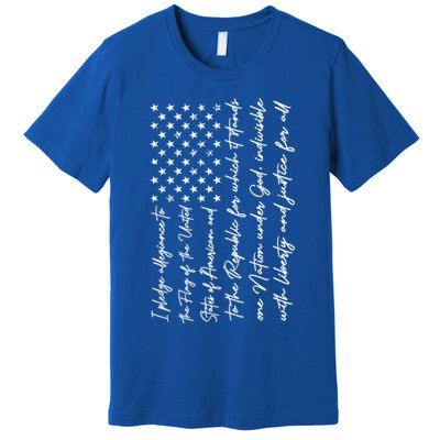 I Pledge Of Allegiance The Flag Of The United States Of USA Premium T-Shirt