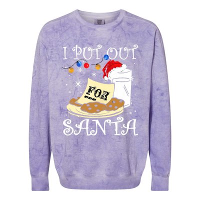 I Put Out For Santa Milk And Cookies Christmas Funny Sarcasm Colorblast Crewneck Sweatshirt